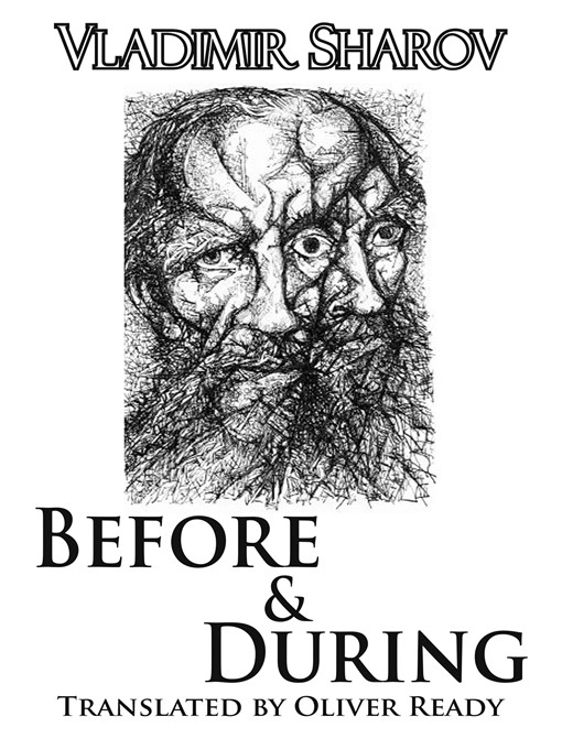 Title details for Before and During by Vladimir Sharov - Available